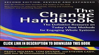 Collection Book The Change Handbook: The Definitive Resource on Today s Best Methods for Engaging