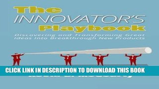 Collection Book The Innovator s Playbook: Discovering and Transforming Great Ideas Into