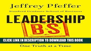 New Book Leadership BS: Fixing Workplaces and Careers One Truth at a Time