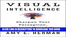 New Book Visual Intelligence: Sharpen Your Perception, Change Your Life