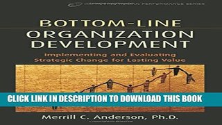 Collection Book Bottom-Line Organization Development (Improving Human Performance)