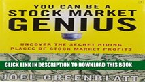 Collection Book You Can Be a Stock Market Genius: Uncover the Secret Hiding Places of Stock Market