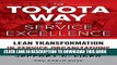 Collection Book The Toyota Way to Service Excellence: Lean Transformation in Service Organizations