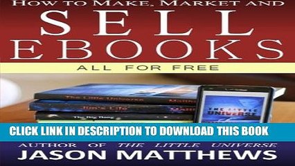 [PDF] How to Make, Market and Sell Ebooks - All for FREE: Ebooksuccess4free Full Online