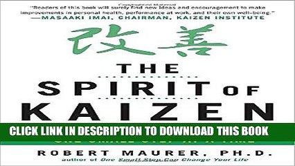 [PDF] The Spirit of Kaizen: Creating Lasting Excellence One Small Step at a Time Popular Colection