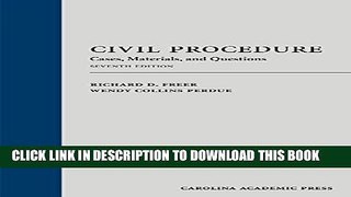 [PDF] Civil Procedure: Cases, Materials, and Questions, Seventh Edition Popular Online