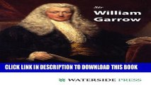 [PDF] Sir William Garrow: His Life, Times and Fight for Justice Popular Colection