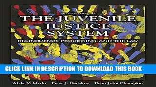 [PDF] The Juvenile Justice System: Delinquency, Processing, and the Law (8th Edition) Full Colection