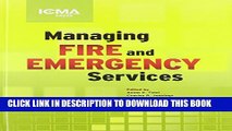 [PDF] Managing Fire and Emergency Services (Icma Green Book) Full Online