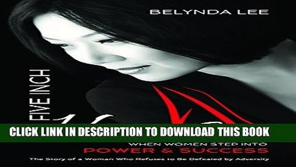 [PDF] Five-Inch Heels: When Women Step into Power and Success Popular Online