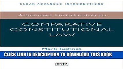 [PDF] Advanced Introduction to Comparative Constitutional Law (Elgar Advanced Introductions