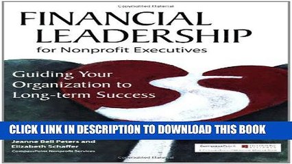 [PDF] Financial Leadership for Nonprofit Executives: Guiding Your Organization to Long-Term
