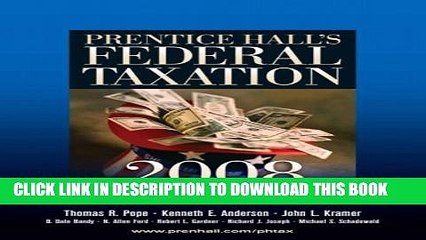 [PDF] Prentice Hall s Federal Taxation 2008: Individuals (21st Edition) Popular Colection