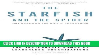[PDF] The Starfish and the Spider: The Unstoppable Power of Leaderless Organizations Popular Online