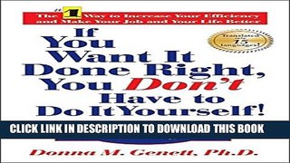 [PDF] If You Want It Done Right, You Don t Have to Do It Yourself!: The Power of Effective