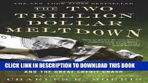 [PDF] The Two Trillion Dollar Meltdown: Easy Money, High Rollers, and the Great Credit Crash Full