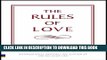 [PDF] The Rules of Love: A personal code for happier, more fulfilling relationships Full Online