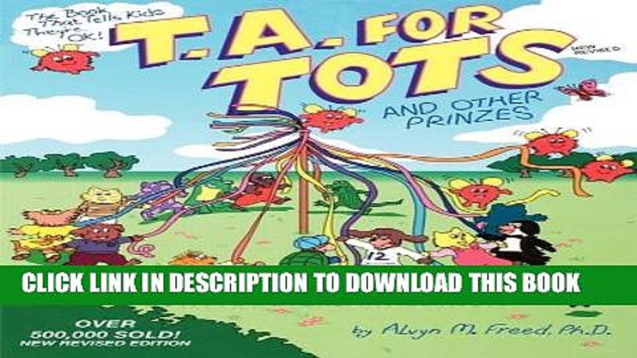 [Read PDF] T.A. for Tots: And Other Prinzes (Transactional Analysis for Everybody Series) Ebook