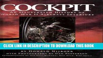 [New] Cockpit: An Illustrated History of W W II Aircraft Interiors Exclusive Online