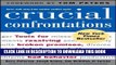 [PDF] Crucial Confrontations: Tools for Resolving Broken Promises, Violated Expectations, and Bad