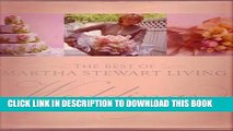 [PDF] The Best of Martha Stewart Living: Weddings Full Colection