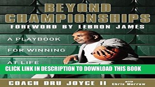 [PDF] Beyond Championships: A Playbook for Winning at Life Popular Online