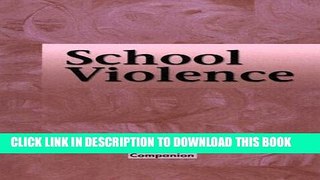 [PDF] School Violence (Contemporary Issues Companion) Full Online