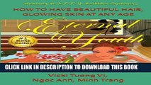 [PDF] Eternal Youth Secrets: How to Have Beautiful Hair Glowing Skin at Any Age (Healing