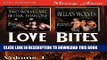 [PDF] Love Bites, Volume 1 [Two Wolves Are Better Than One: Bella s Wolves] (Siren Publishing