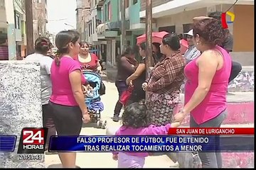 SJL: detienen a profesor de fulbito acusado de abusar de niños