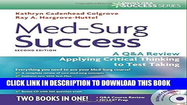 [PDF] Med-Surg Success: A Q A Review Applying Critical Thinking to Test Taking Popular Online