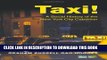 [PDF] Taxi!: A Social History of the New York City Cabdriver Popular Collection