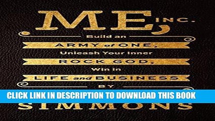 [PDF] Me, Inc.: Build an Army of One, Unleash Your Inner Rock God, Win in Life and Business Full