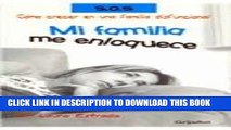 [PDF] Mi Familia Me Enloquece/ My Family Drives Me Crazy: Como Crecer En Una Familia Disfuncional