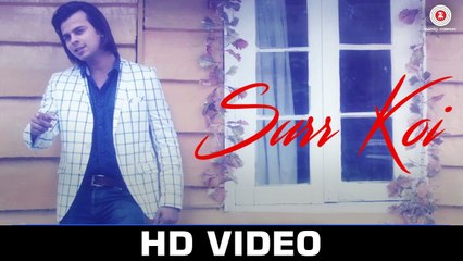 Surr Koi HD Video Song Moeen Khan & Beeya Sheikh 2016 | New Hindi Songs
