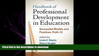 READ THE NEW BOOK Handbook of Professional Development in Education: Successful Models and