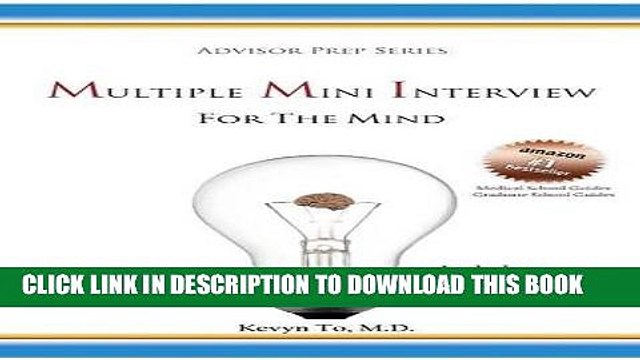 [PDF] Multiple Mini Interview (MMI) for the Mind (Advisor Prep Series) Popular Colection