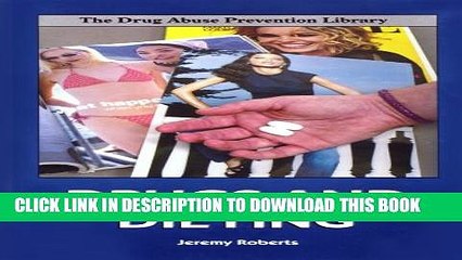 Download Video: [PDF] Drugs and Dieting (Drug Abuse Prevention Library) Full Colection