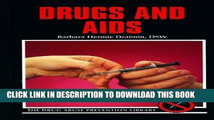 Download Video: [PDF] Drugs and AIDS (Drug Abuse Prevention Library) Popular Online