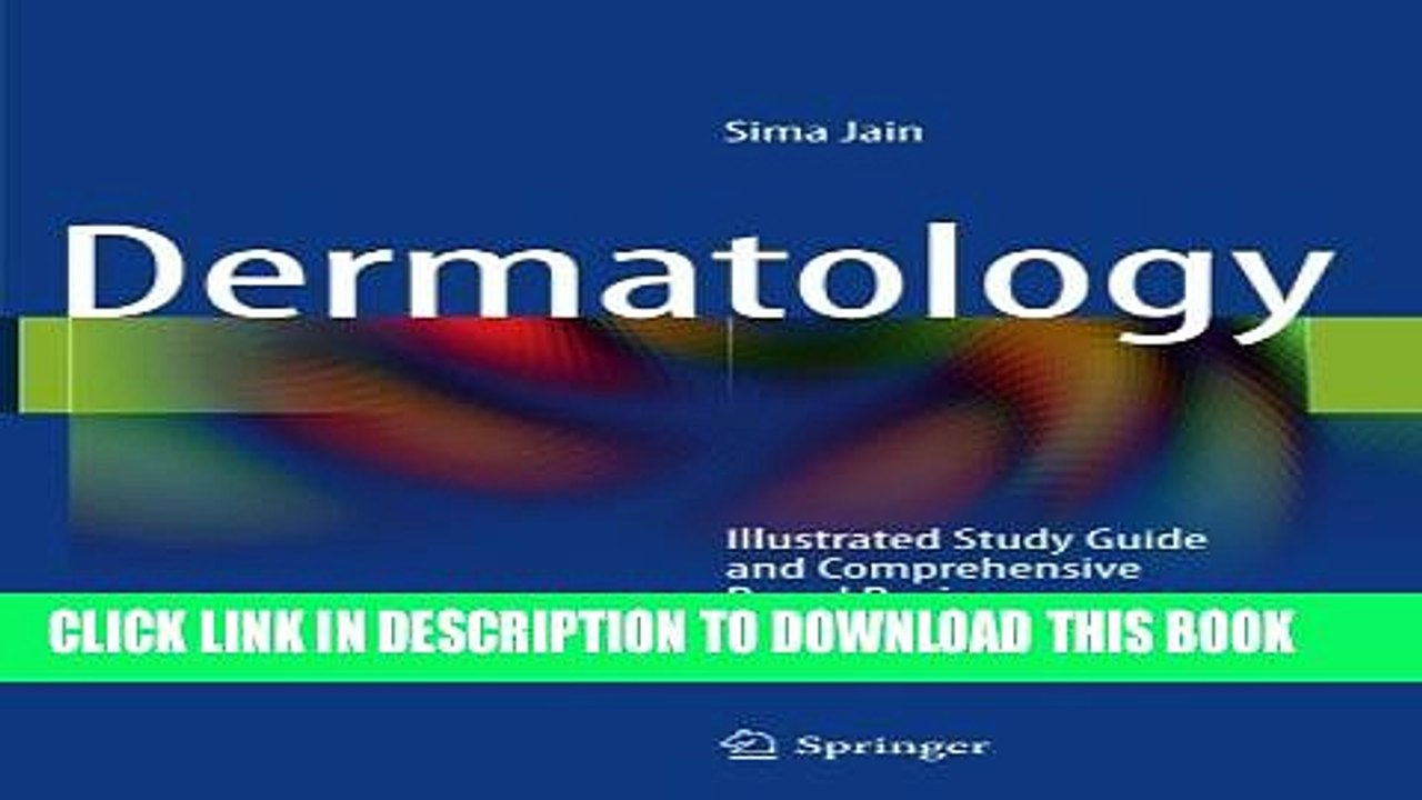 [PDF] Dermatology: Illustrated Study Guide and Comprehensive Board Review [Full Ebook]
