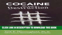 [PDF] Cocaine: The Rush to Destruction (Illicit and Misused Drugs) Popular Collection