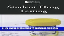 [PDF] Student Drug Testing (Introducing Issues With Opposing Viewpoints) Full Collection