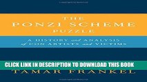 [PDF] The Ponzi Scheme Puzzle: A History and Analysis of Con Artists and Victims Popular Colection