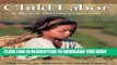 [PDF] Child Labor: A World History Companion (World History Companions) Popular Colection