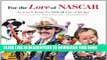 [New] For the Love of NASCAR: An A-to-Z Primer for NASCAR Fans of All Ages Exclusive Online