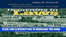 [PDF] Drowning in Laws: Labor Law and Brazilian Political Culture Full Colection