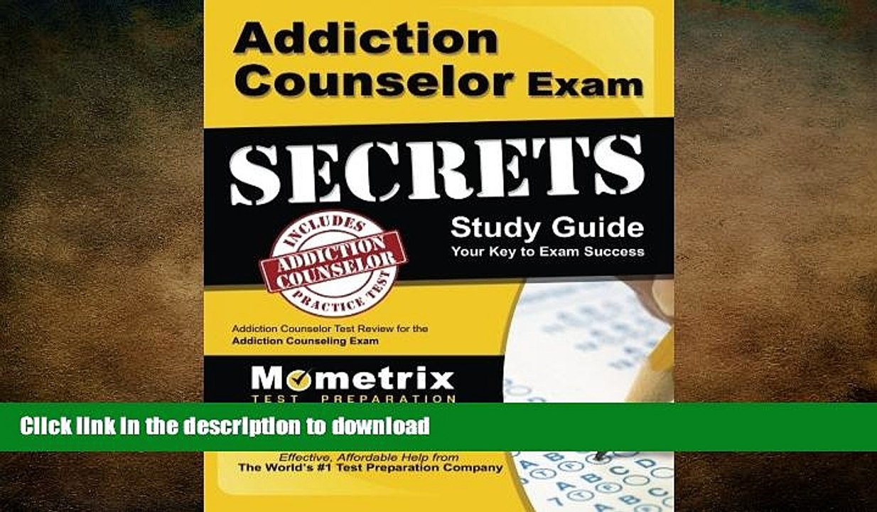 FAVORITE BOOK  Addiction Counselor Exam Secrets Study Guide: Addiction Counselor Test Review for