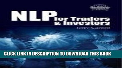 [PDF] Nlp For Traders and Investors: Personal Strategies to Give You the Edge Over Those Using