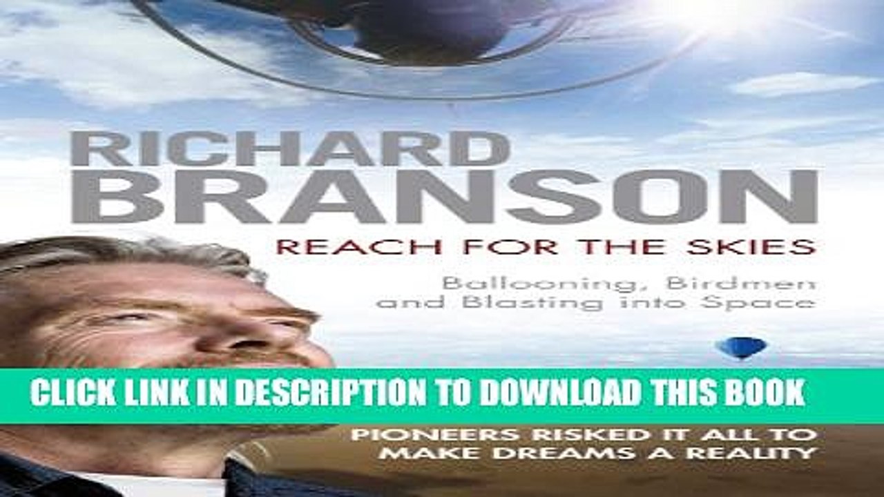 [PDF] Reach for the Skies: Ballooning, Birdmen and Blasting into Space Full Online