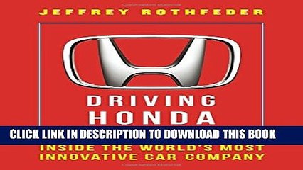 [PDF] Driving Honda: Inside the World s Most Innovative Car Company [Full Ebook]